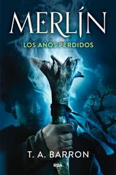 Icon image Merlín. Los años perdidos