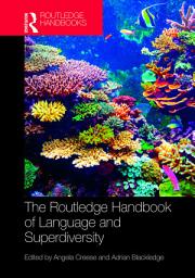 Icon image The Routledge Handbook of Language and Superdiversity