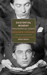 Icon image Existential Monday: Philosophical Essays