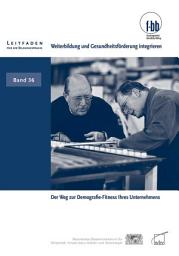 Icon image Weiterbildung und Gesundheitsförderung integrieren: Der Weg zur Demografie-Fitness Ihres Unternehmens
