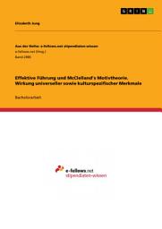 Icon image Effektive Führung und McClelland's Motivtheorie. Wirkung universeller sowie kulturspezifischer Merkmale