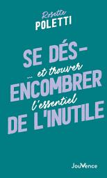 Icon image Se désencombrer de l'inutile