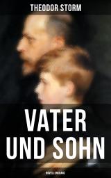 Icon image Vater und Sohn (Novellenkranz): Zusammenstoß der Generationen