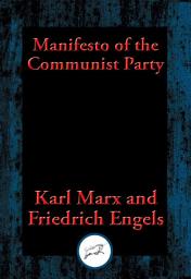 Icon image Manifesto of the Communist Party: From the English Edition of 1888