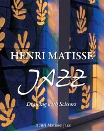 Icon image Henri Matisse Jazz. Drawing with Scissors