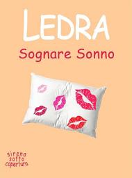 Icon image Sognare Sonno: Sirena sotto copertura