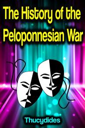 Icon image The History of the Peloponnesian War
