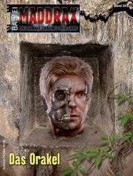 Icon image Maddrax 563: Das Orakel