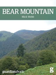 Icon image Bear Mountain: The battle to save the Pyrenean brown bear