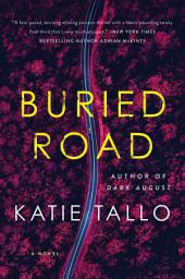 Icon image Buried Road: A Novel