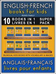 Icon image 10 Books in 1 - 10 Livres en 1 (Super Pack) - English French Books for Kids (Anglais Français Livres pour Enfants): 10 bilingual books to learn French English words (10 livres bilingues pour apprendre le anglais debutant)