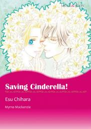 Icon image Saving Cinderella!: Mills & Boon Comics