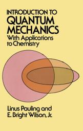 Icon image Introduction to Quantum Mechanics with Applications to Chemistry