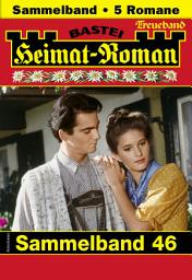 Icon image Heimat-Roman Treueband 46: 5 Romane in einem Band