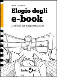 Icon image Elogio degli eBook: Manifesto dell'autopubblicazione
