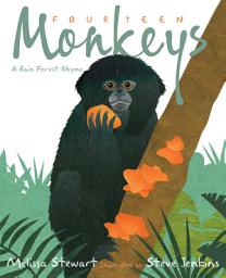 Icon image Fourteen Monkeys: A Rain Forest Rhyme