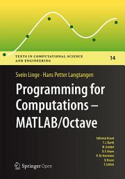Icon image Programming for Computations - MATLAB/Octave: A Gentle Introduction to Numerical Simulations with MATLAB/Octave