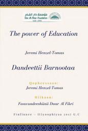 Icon image Oromo: Dandeettii Barnootaa Qopheessaan (The Power of Education)