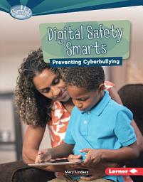 Icon image Digital Safety Smarts: Preventing Cyberbullying
