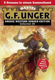 Icon image G. F. Unger Sonder-Edition Collection 35: 5 Romane in einem Band