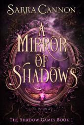 Icon image A Mirror of Shadows