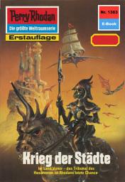 Icon image Perry Rhodan 1363: Krieg der Städte: Perry Rhodan-Zyklus "Tarkan"