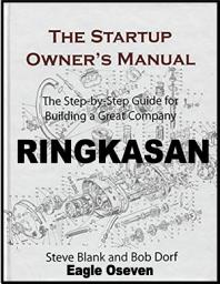 Icon image Ringkasan Panduan Pemilik Startup - Steve Blank & Bob Dorf: Panduan Langkah Demi Langkah Membangun Perusahaan Besar
