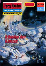 Icon image Perry Rhodan 1707: Attacke der Abruse: Perry Rhodan-Zyklus "Die Ayindi"