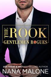 Icon image The Rook: A Billionaire Bodyguard Romance!