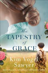 Icon image The Tapestry of Grace: A Novel