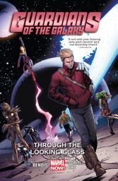 Icon image Guardians Of The Galaxy (2013): Through the Looking Glass