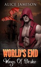Icon image World's End Wings Of Drake Book 3