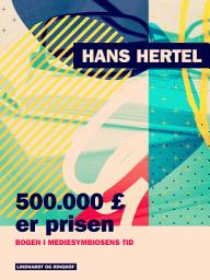Icon image 500.000 pund er prisen. Bogen i mediesymbiosens tid