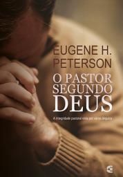 Icon image O pastor segundo Deus: A integridade pastoral vista por vários ângulos