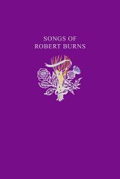 Icon image Robert Burns Songs (Collins Scottish Archive)
