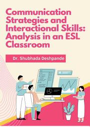 Icon image Communication Strategies and Interactional Skills: Analysis in an ESL Classroom