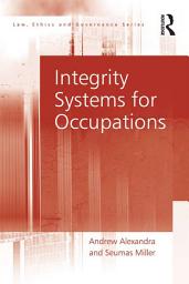 Icon image Integrity Systems for Occupations