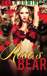Icon image Rose's Bear: A BBW Werebear Shifter Romance