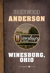 Icon image Winesburg, Ohio