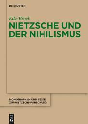Icon image Nietzsche und der Nihilismus