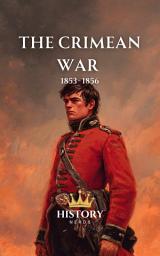 Icon image The Crimean War: 1853-1856