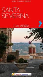 Icon image Calabria - Santa Severina: Guida Turistica Digitale