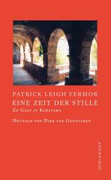 Icon image Eine Zeit der Stille: Zu Gast in Klöstern