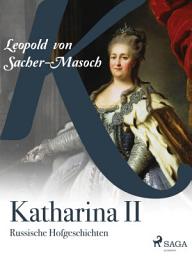 Icon image Katharina II. Russische Hofgeschichten