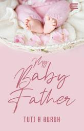 Icon image My Baby Father: Eternity Publishing