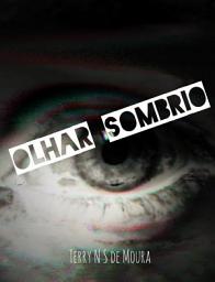 Icon image Olhar Sombrio: Volume 1