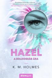 Icon image Hazel: A boldogság ára