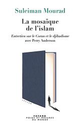 Icon image La Mosaïque de l'islam