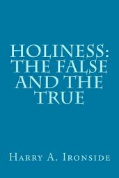 Icon image Holiness: The False and the True