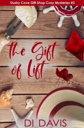 Icon image The Gift of Lift